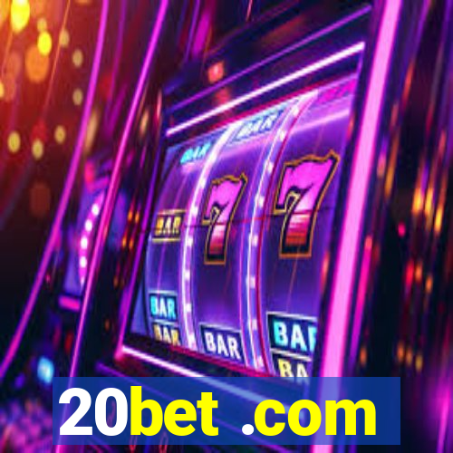 20bet .com